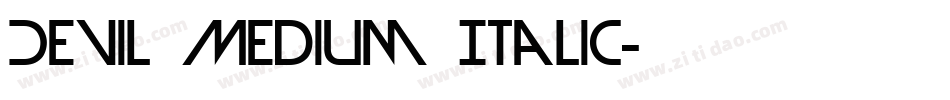 Devil Medium Italic字体转换